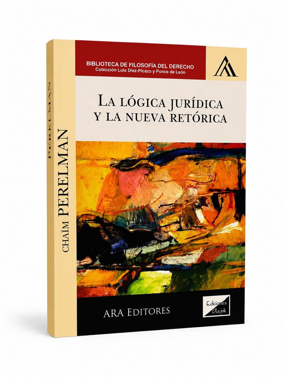 LA LÓGICA JURÍDICA Y LA NUEVA RETÓRICA