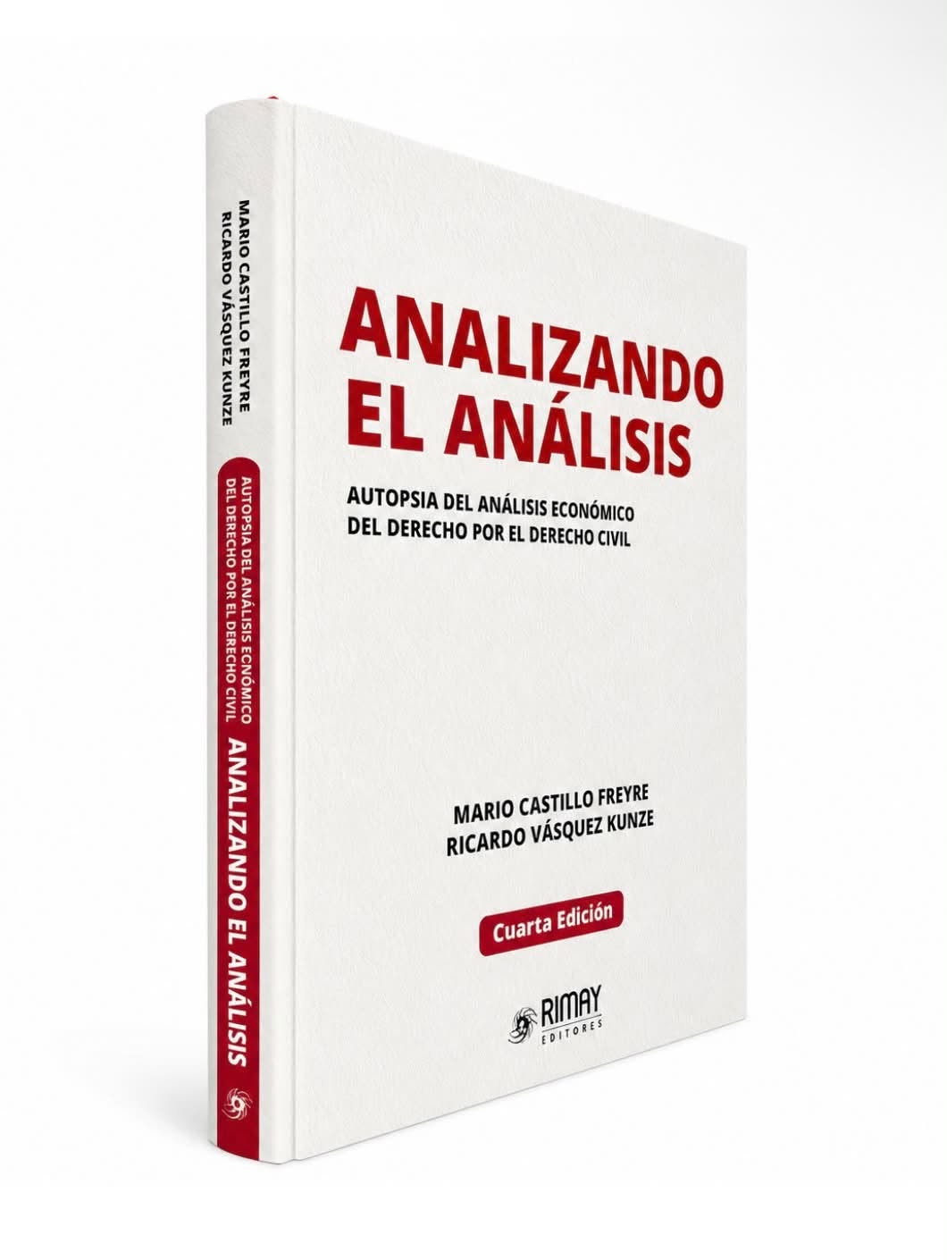 ANALIZANDO EL ANÁLISIS. Autopsia del análisis económico del derecho por el derecho civil