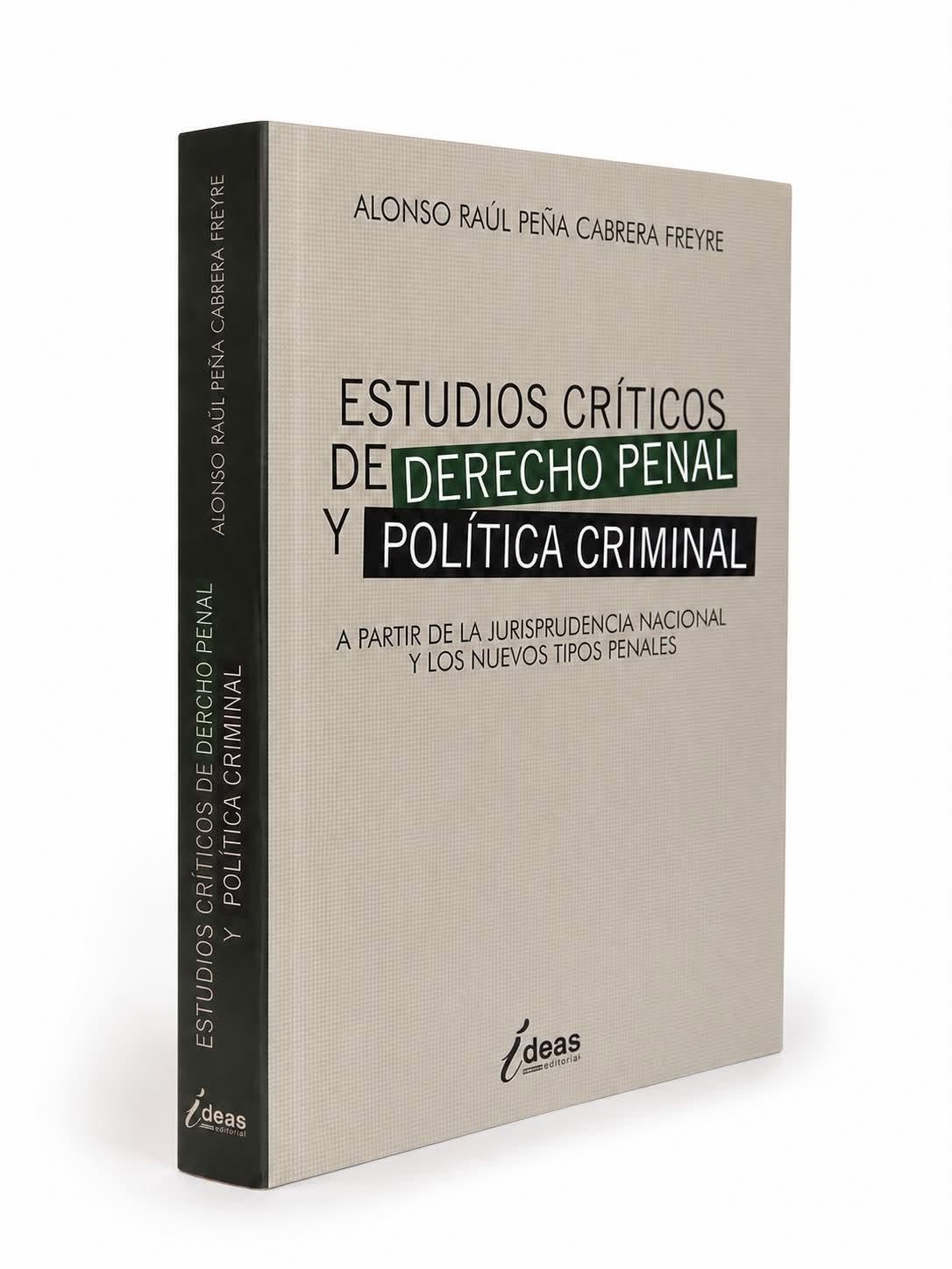 ESTUDIOS CRÍTICOS DE DERECHO PENAL Y POLÍTICA CRIMINAL