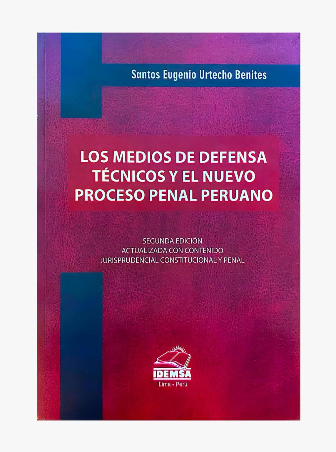 LOS MEDIOS DE DEFENSA TÉCNICOS Y EL NUEVO PROCESO PENAL PERUANO ...