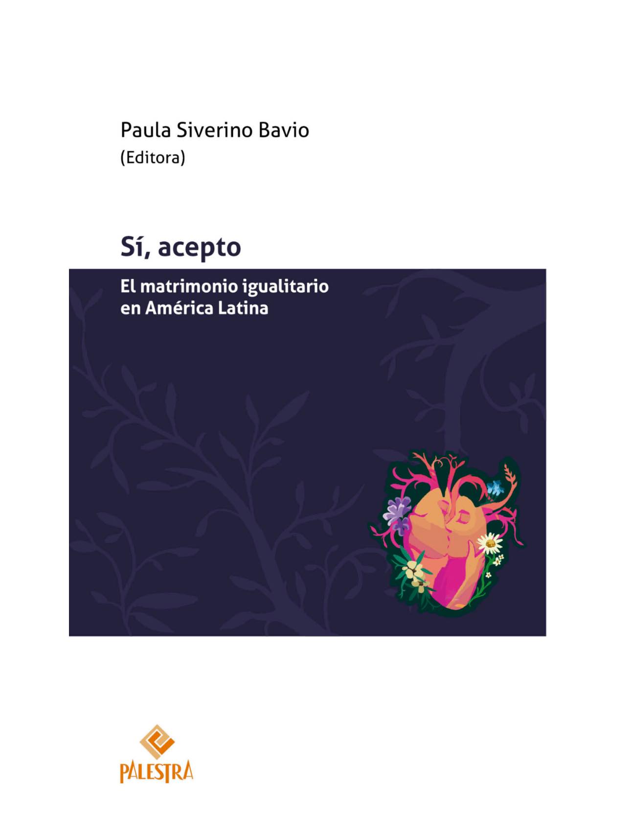 SÍ, ACEPTO. EL MATRIMONIO IGUALITARIO EN AMÉRICA LATINA