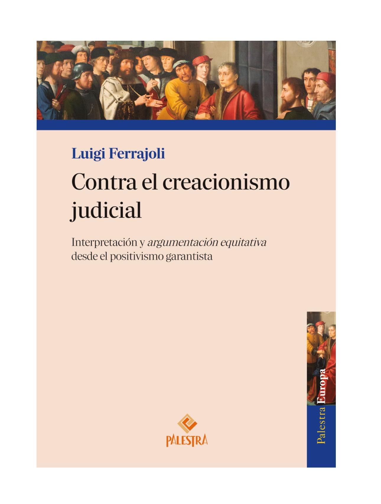 CONTRA EL CREACIONISMO JUDICIAL