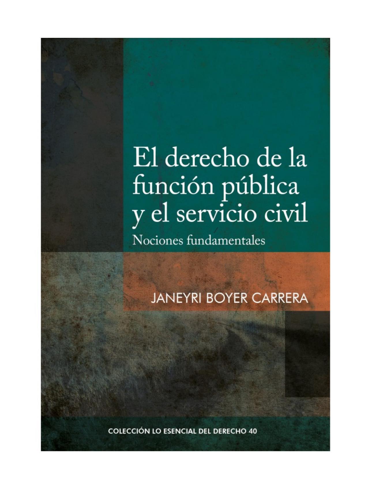 EL DERECHO DE LA FUNCIÓN PÚBLICA Y EL SERVICIO CIVIL
