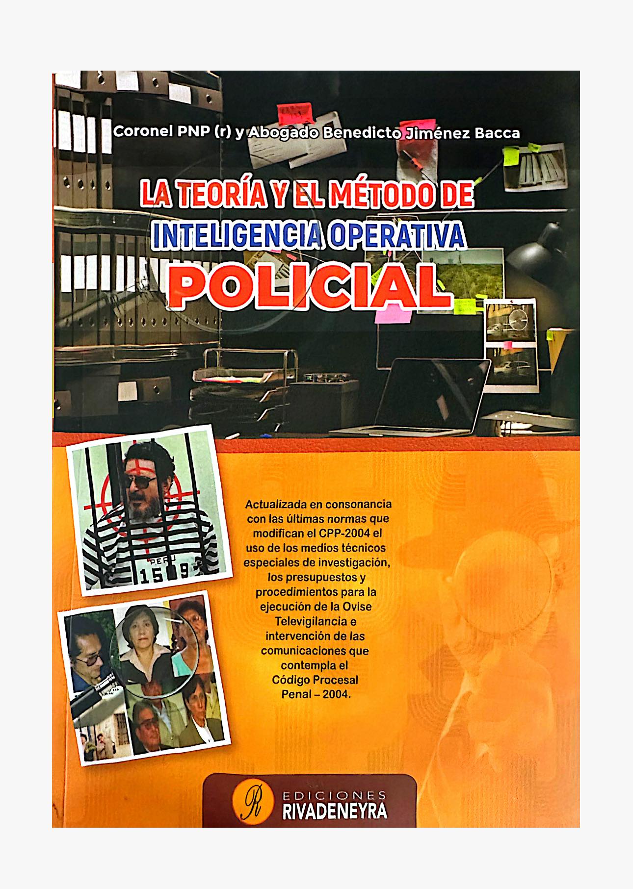 LA TEORÍA Y EL MÉTODÒ DE INTELIGENCIA OPERATIVA POLICIAL