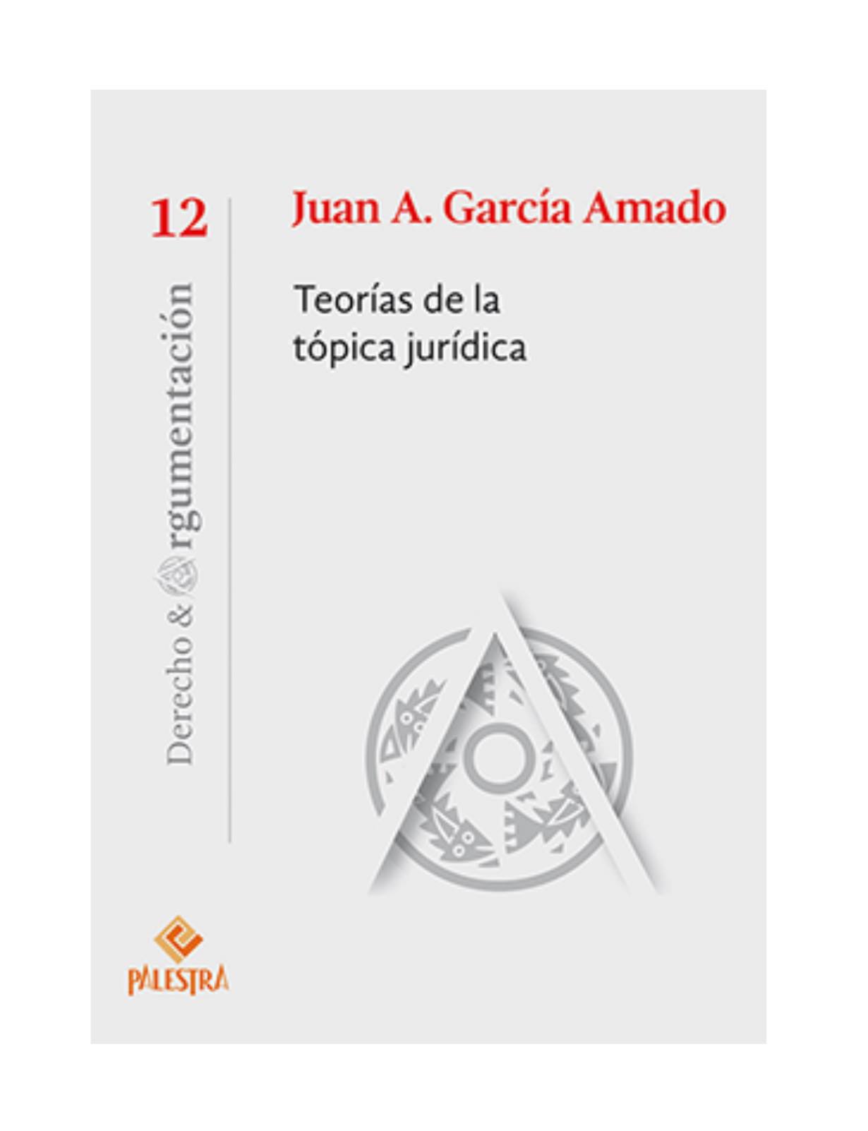TEORÍAS DE LA TÓPICA JURÍDICA