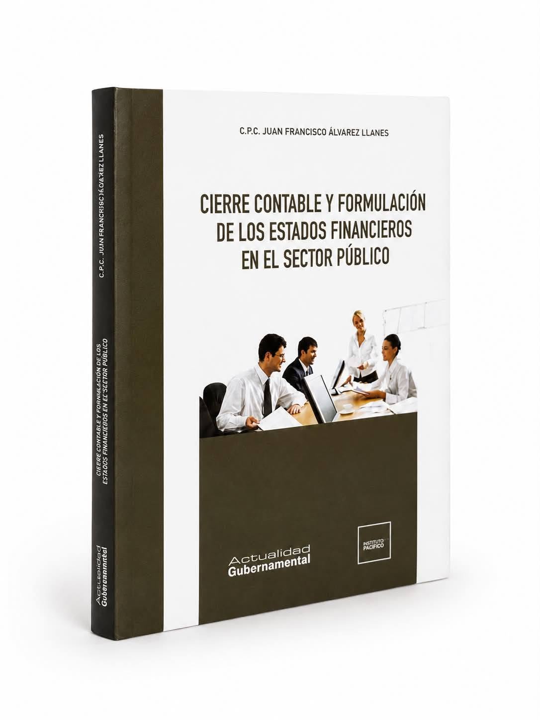 CIERRE CONTABLE Y FORMULACIÓN DE LOS ESTADOS FINANCIEROS EN EL SECTOR PÚBLICO