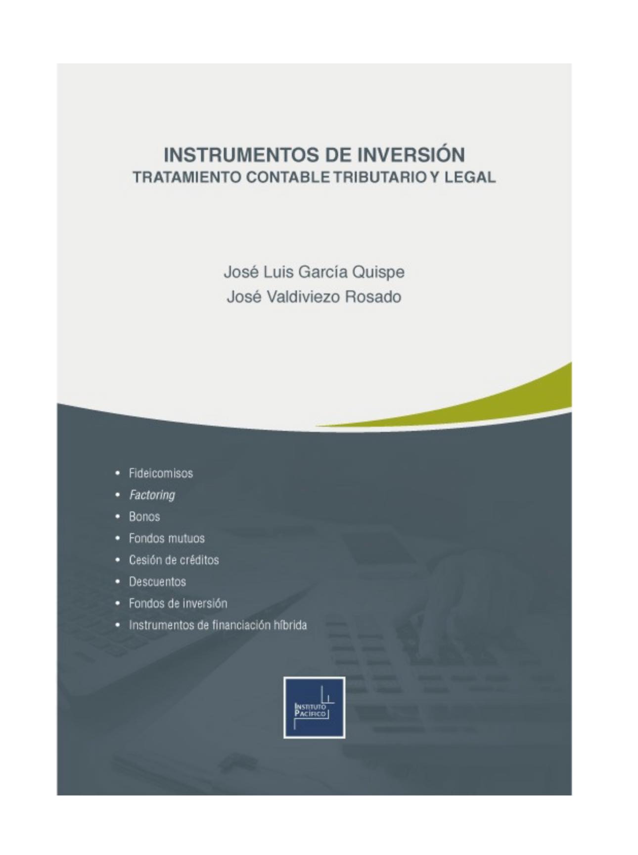 INSTRUMENTOS DE INVERSIÓN TRATAMIENTO CONTABLE TRIBUTARIO Y LEGAL