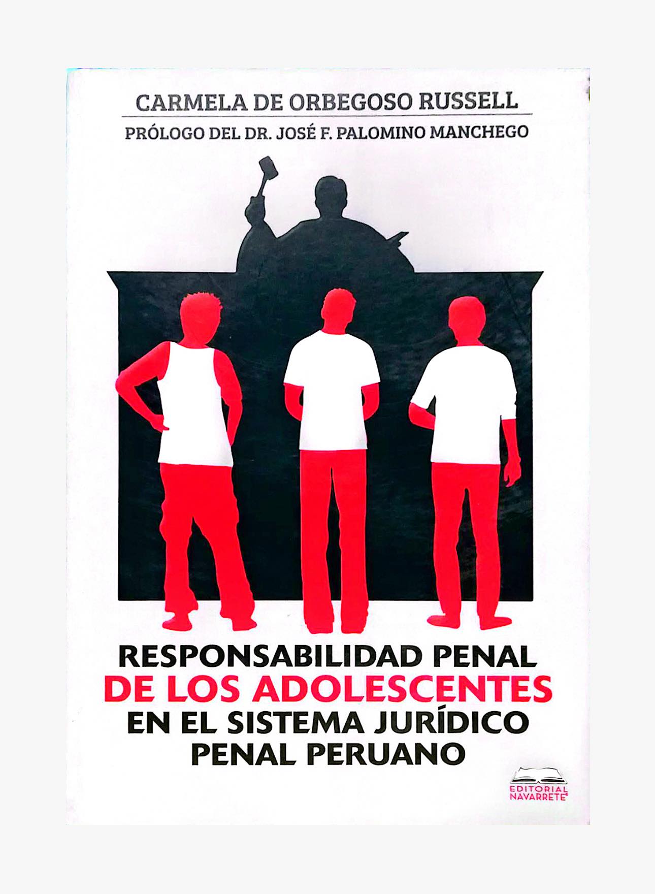 RESPONSABILIDAD PENAL DE LOS ADOLESCENTES EN EL SISTEMA JURÍDICO PENAL PERUANO