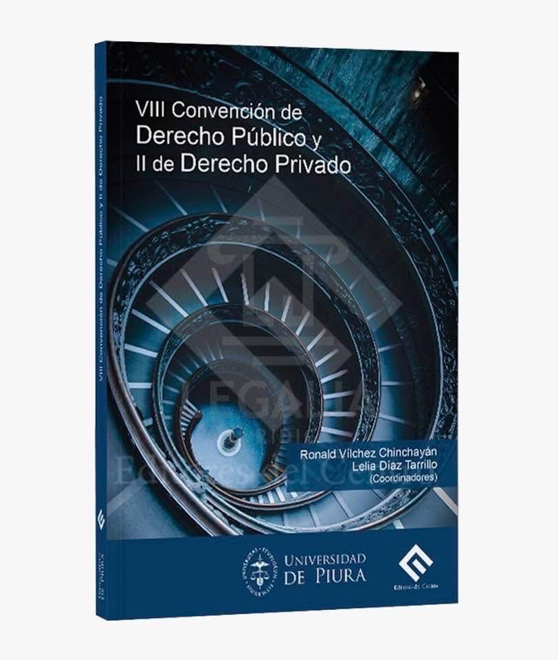 VIII CONVENCIÓN DE DERECHO PÚBLICO Y II DE DERECHO PRIVADO