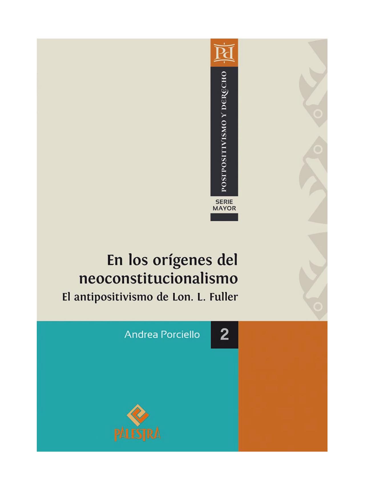 EN LOS ORÍGENES DEL NEOCONSTITUCIONALISMO