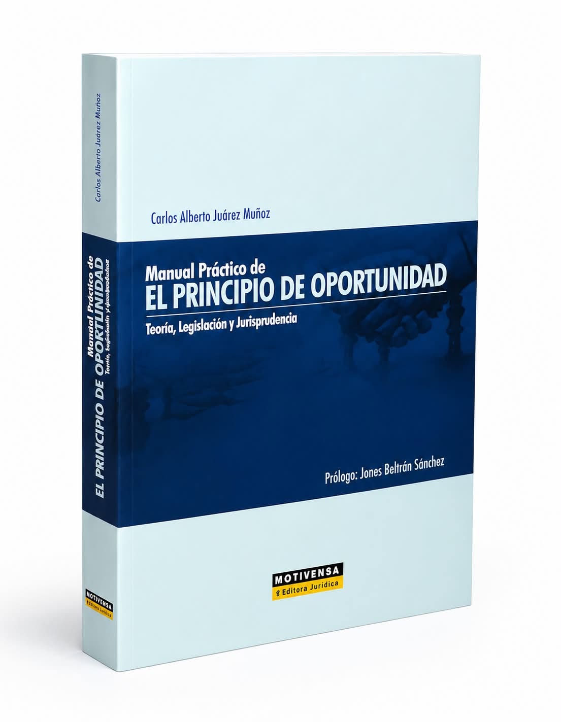 MANUAL PRÁCTICO DEL PRINCIPIO DE OPORTUNIDAD