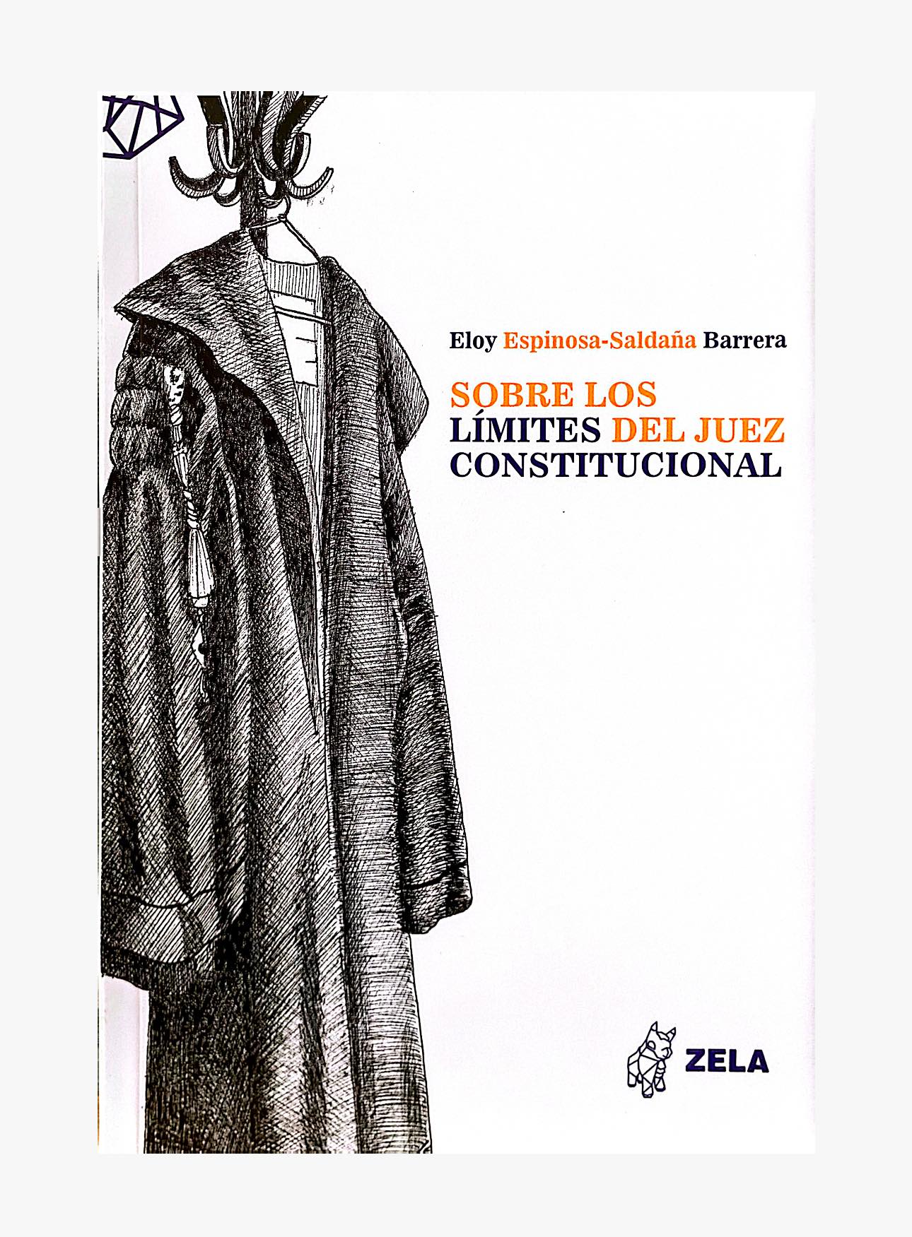 SOBRE LOS LÍMITES DEL JUEZ CONSTITUCIONAL