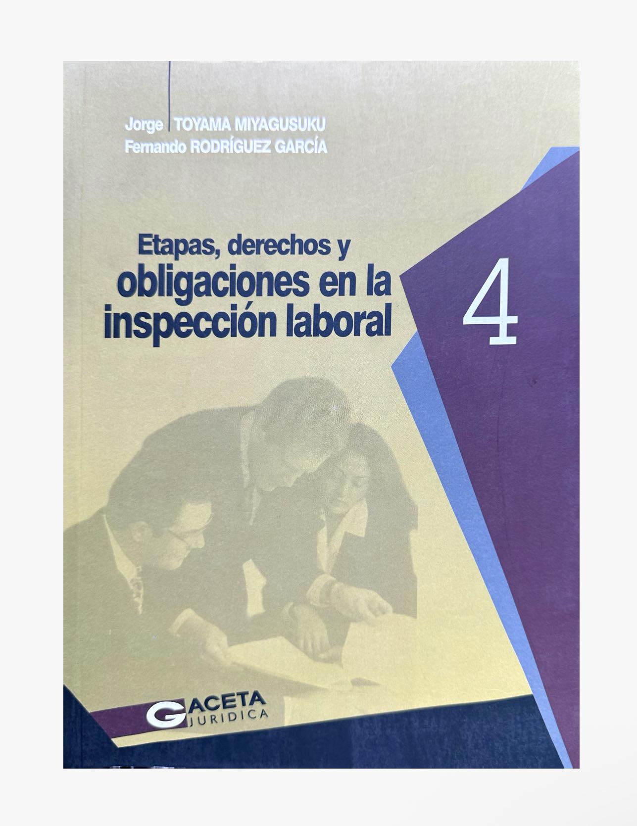 ETAPAS, DERECHOS Y OBLIGACIONES EN LA INSPECCIÓN LABORAL