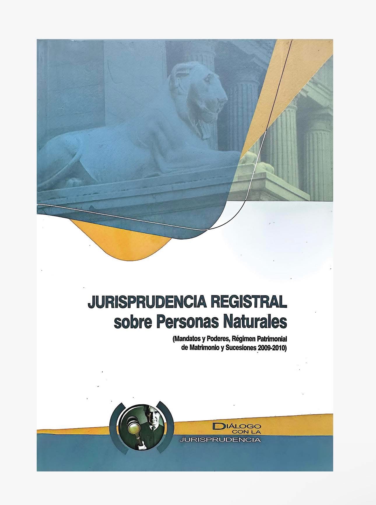 JURISPRUDENCIA REGISTRAL SOBRE PERSONAS NATURALES
