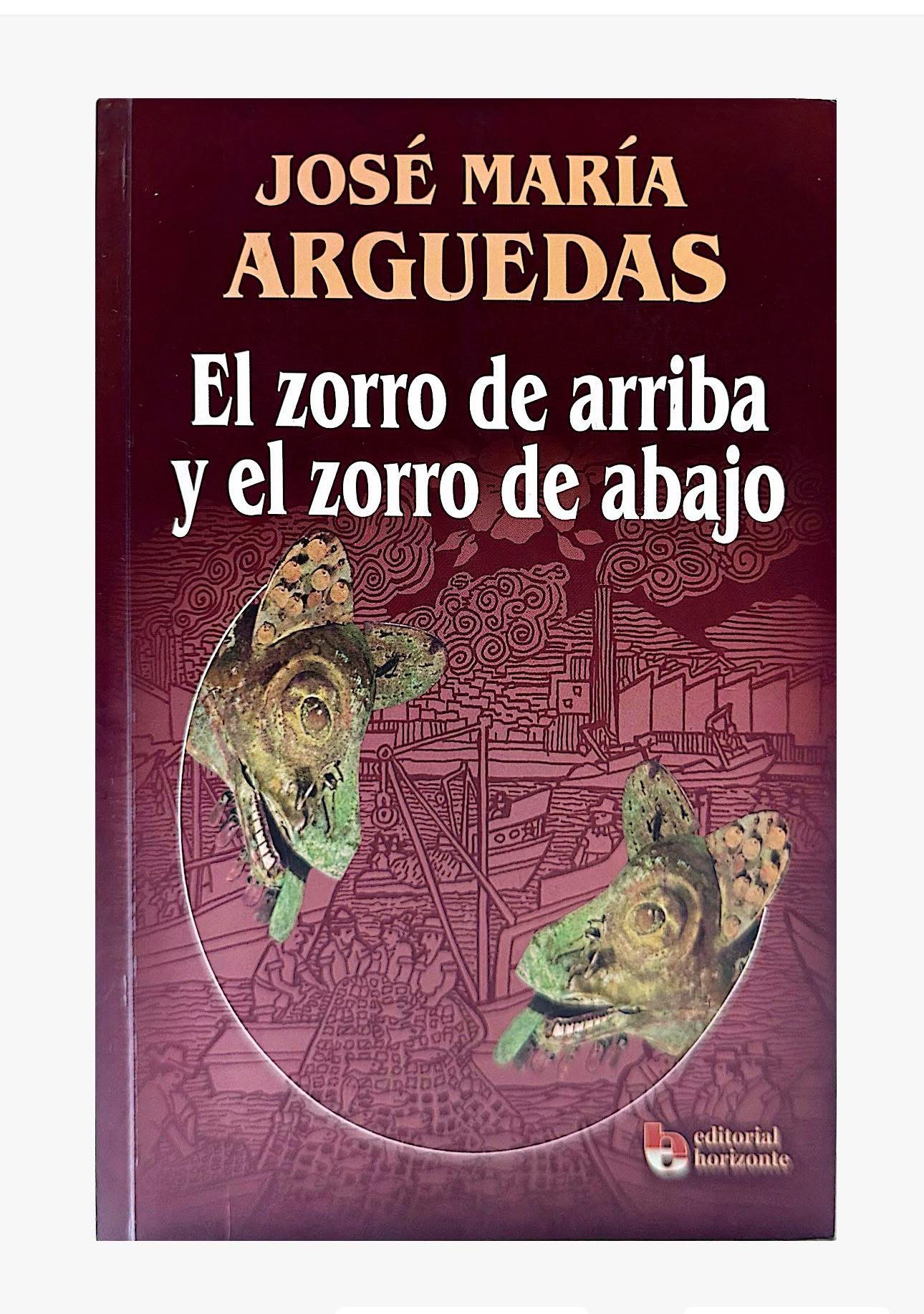 EL ZORRO DE ARRIBA Y EL ZORRO DE ABAJO