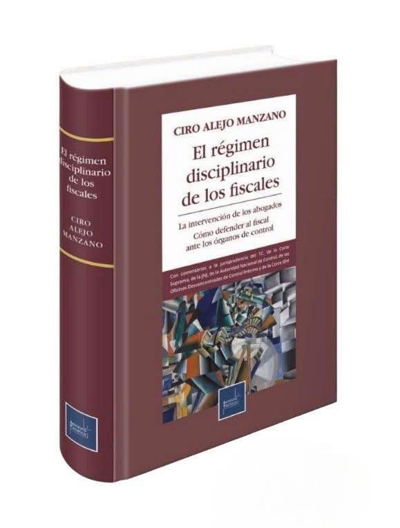 EL RÉGIMEN DISCIPLINARIO DE LOS FISCALES