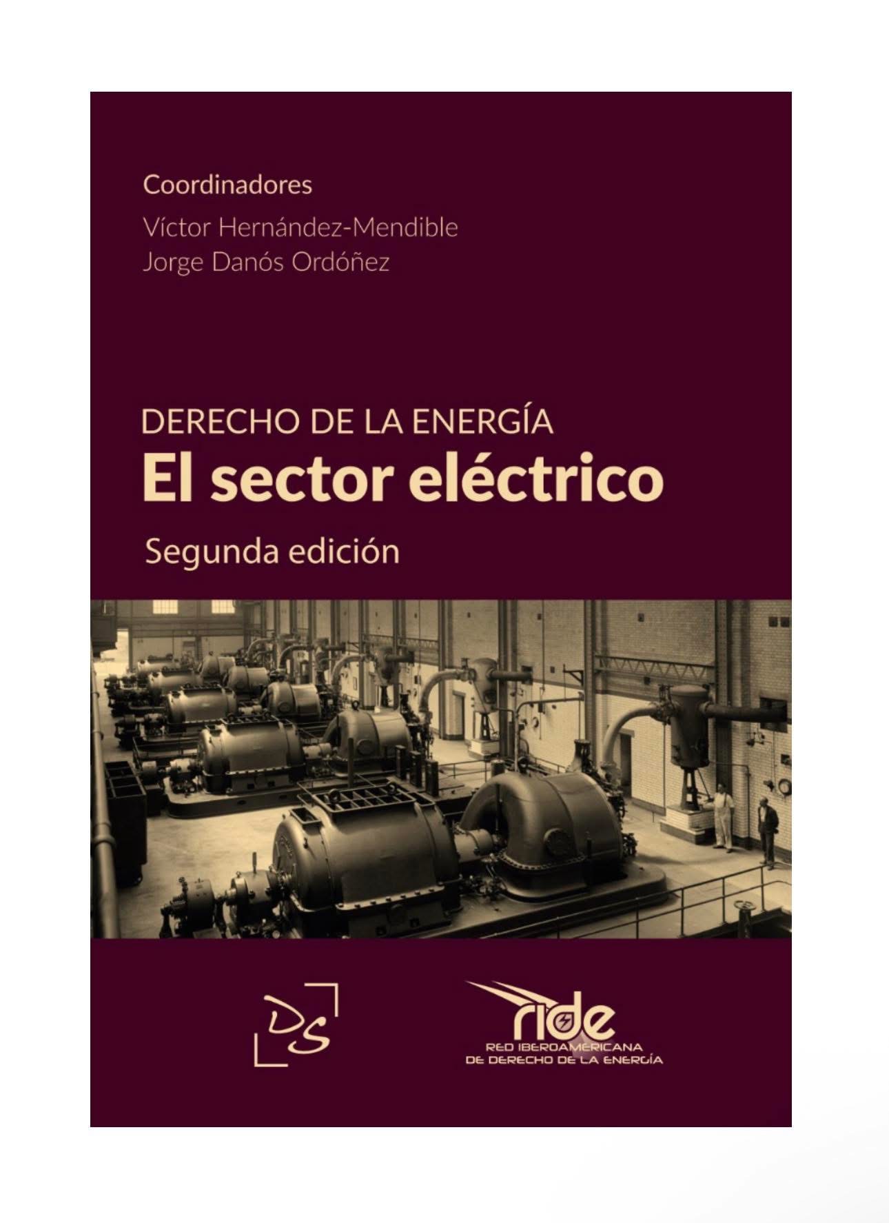 DERECHO DE LA ENERGÍA EL SECTOR ELÉCTRICO