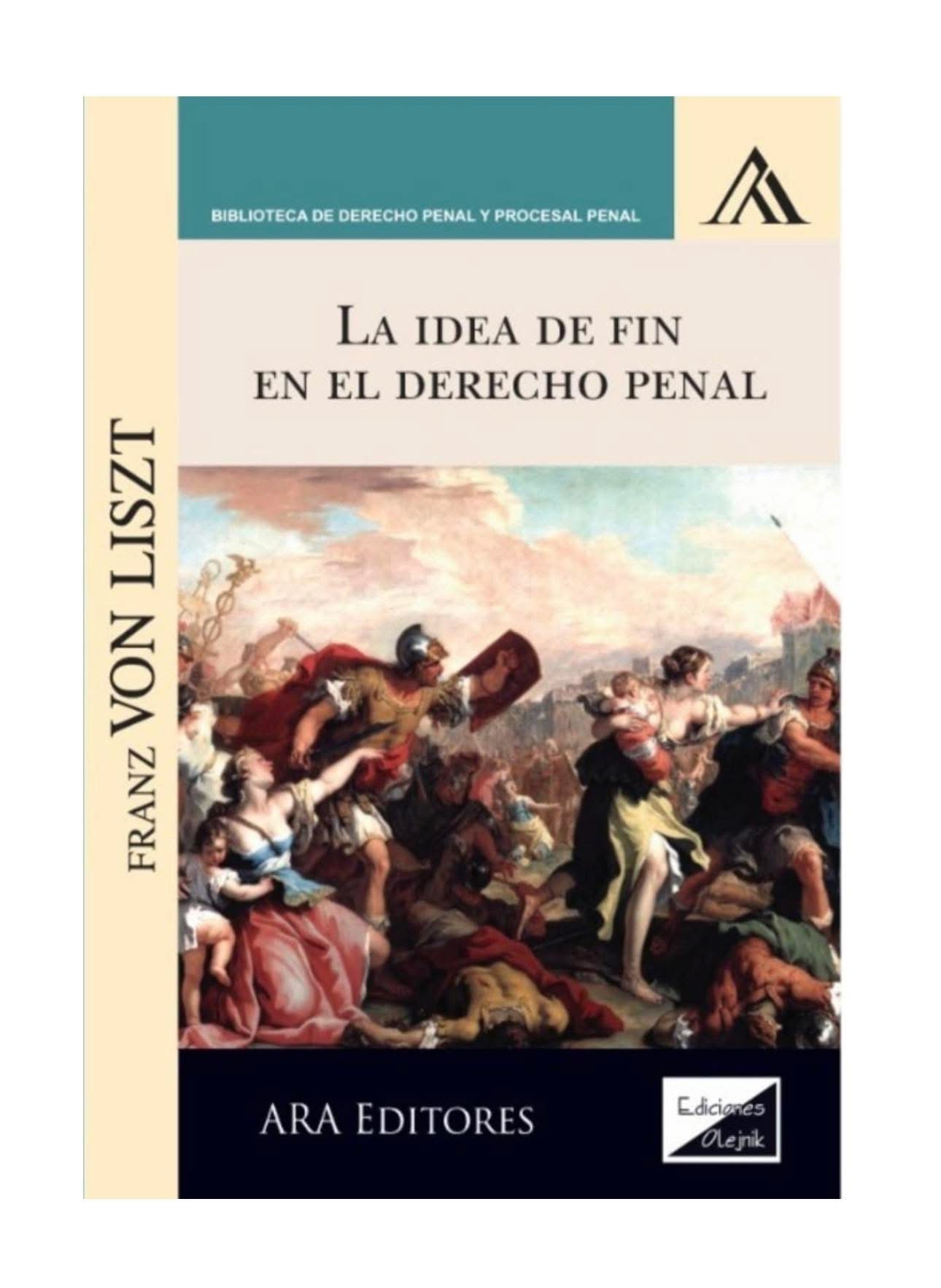 LA IDEA DE FIN EN EL DERECHO PENAL