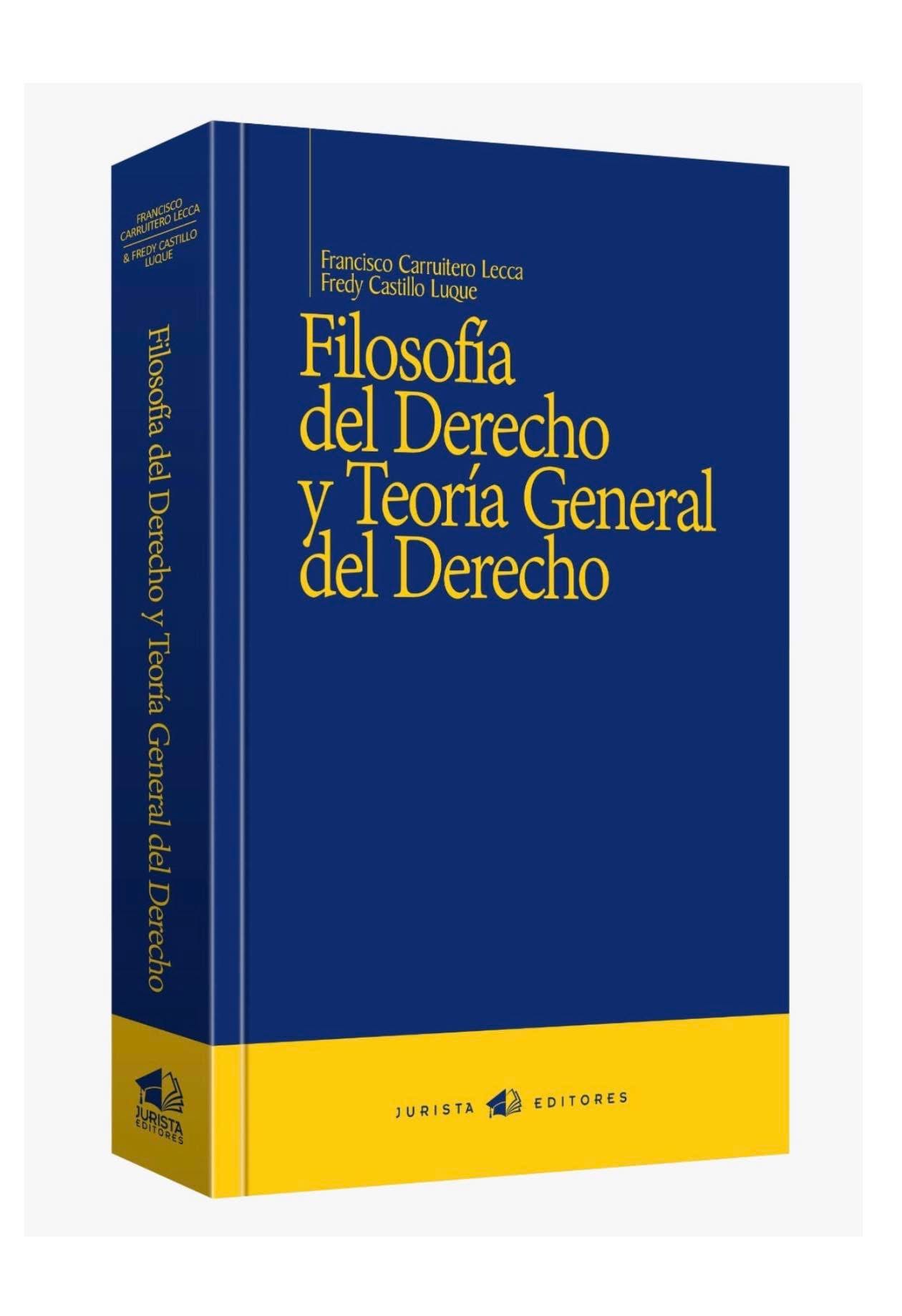 FILOSOFÍA DEL DERECHO Y TEORÍA GENERAL DEL DERECHO