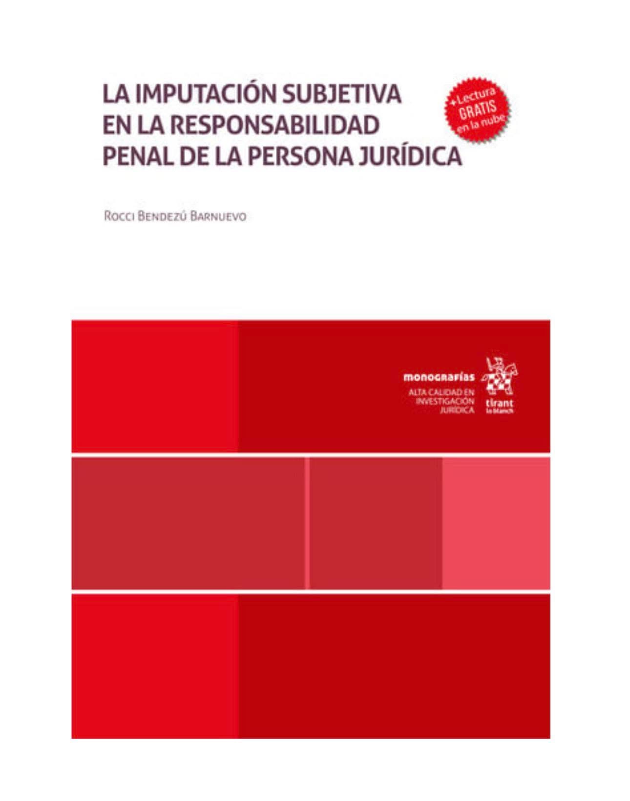 LA IMPUTACIÓN SUBJETIVA EN LA RESPONSABILIDAD PENAL DE LA PERSONA JURÍDICA