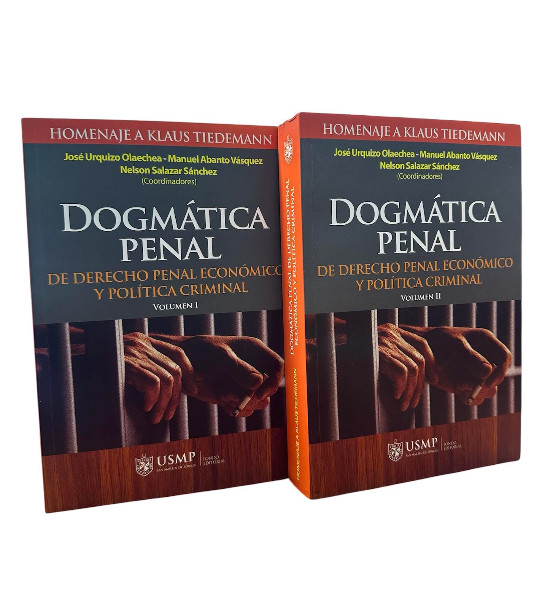 DOGMÁTICA PENAL DE DERECHO PENAL CONÓMICO Y POLÍTICA CRIMINAL 2 TOMOS