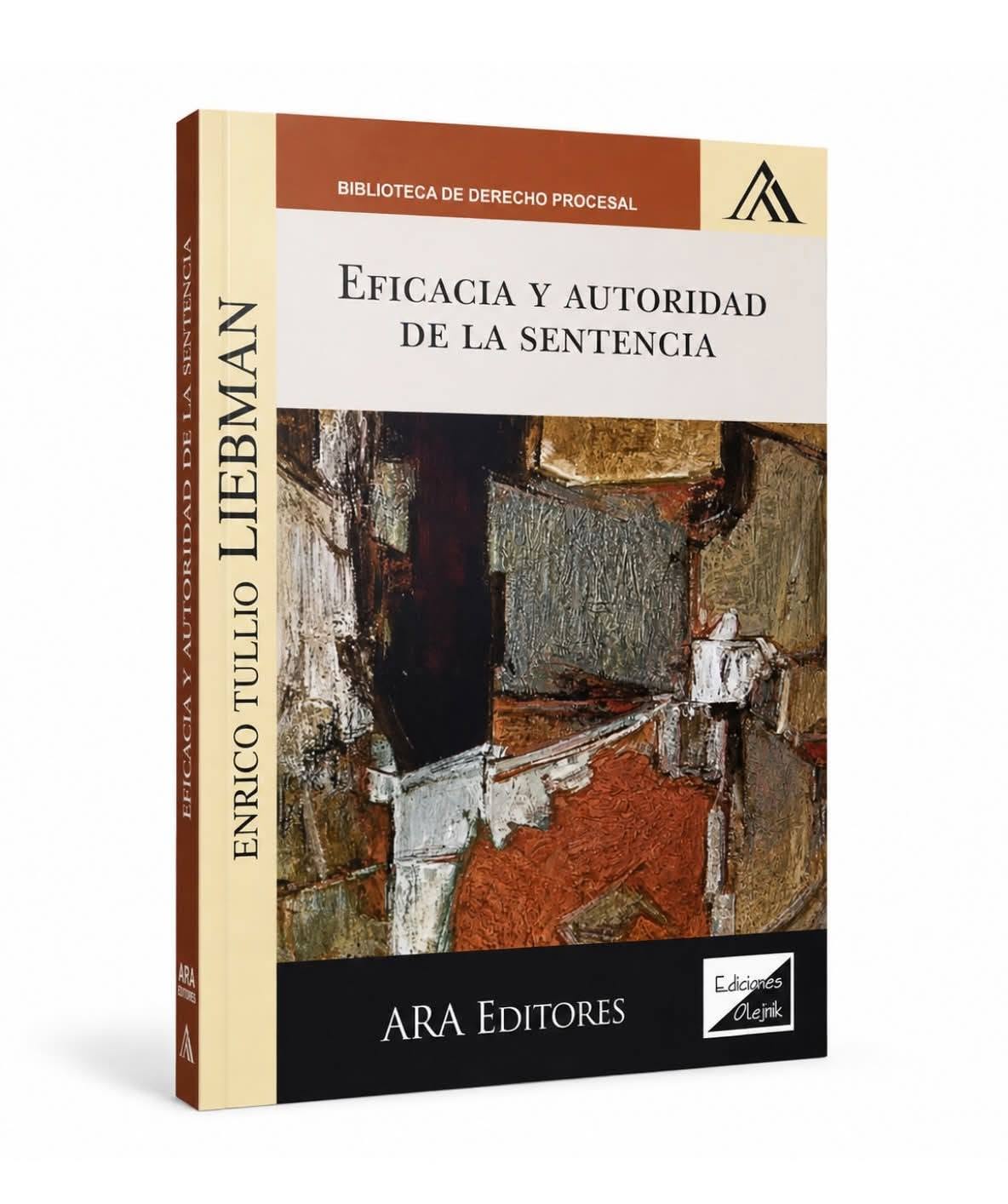EFICACIA Y AUTORIDAD DE LA SENTENCIA