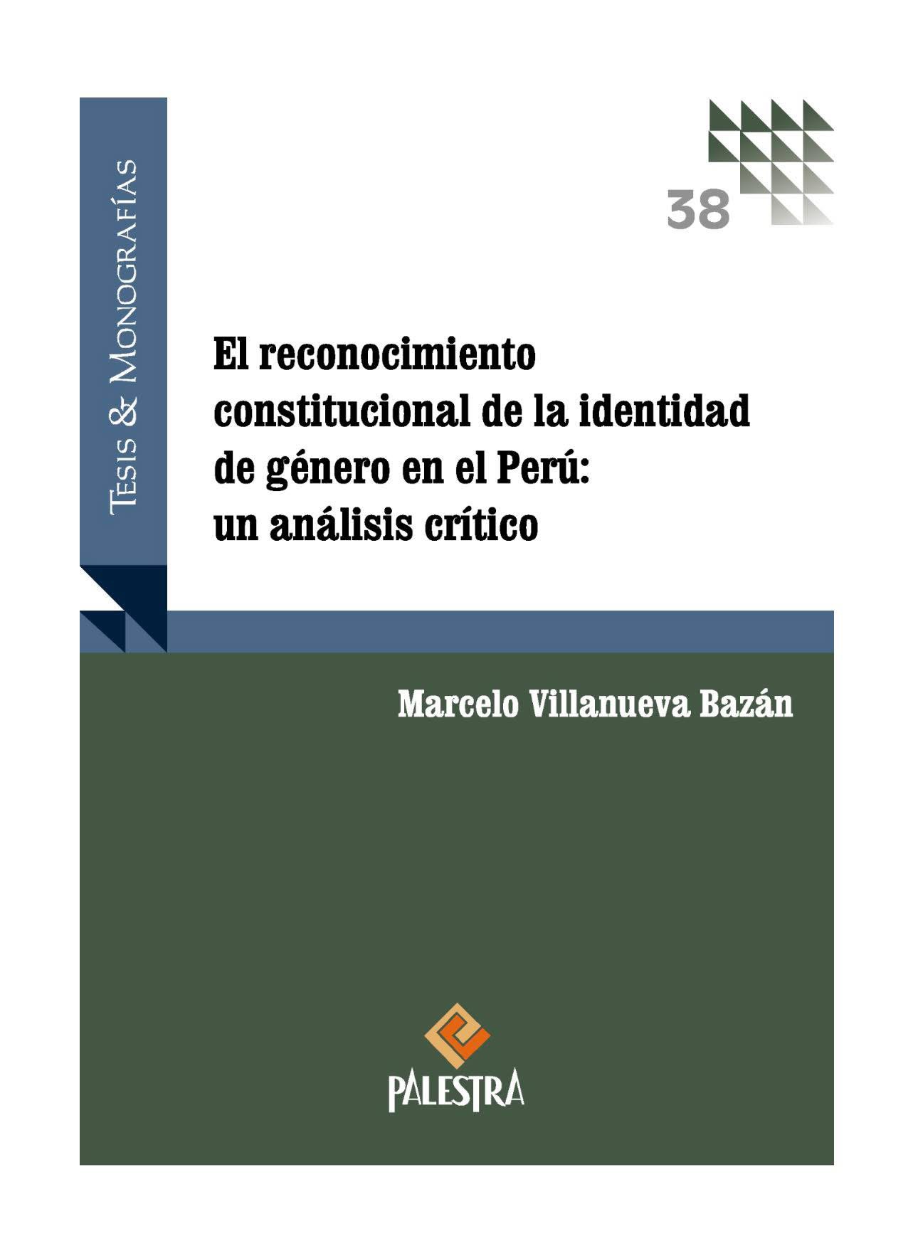 EL RECONOCIMIENTO CONSTITUCIONAL DE LA INDENTIDAD DE GÉNERO EN EL PERÚ