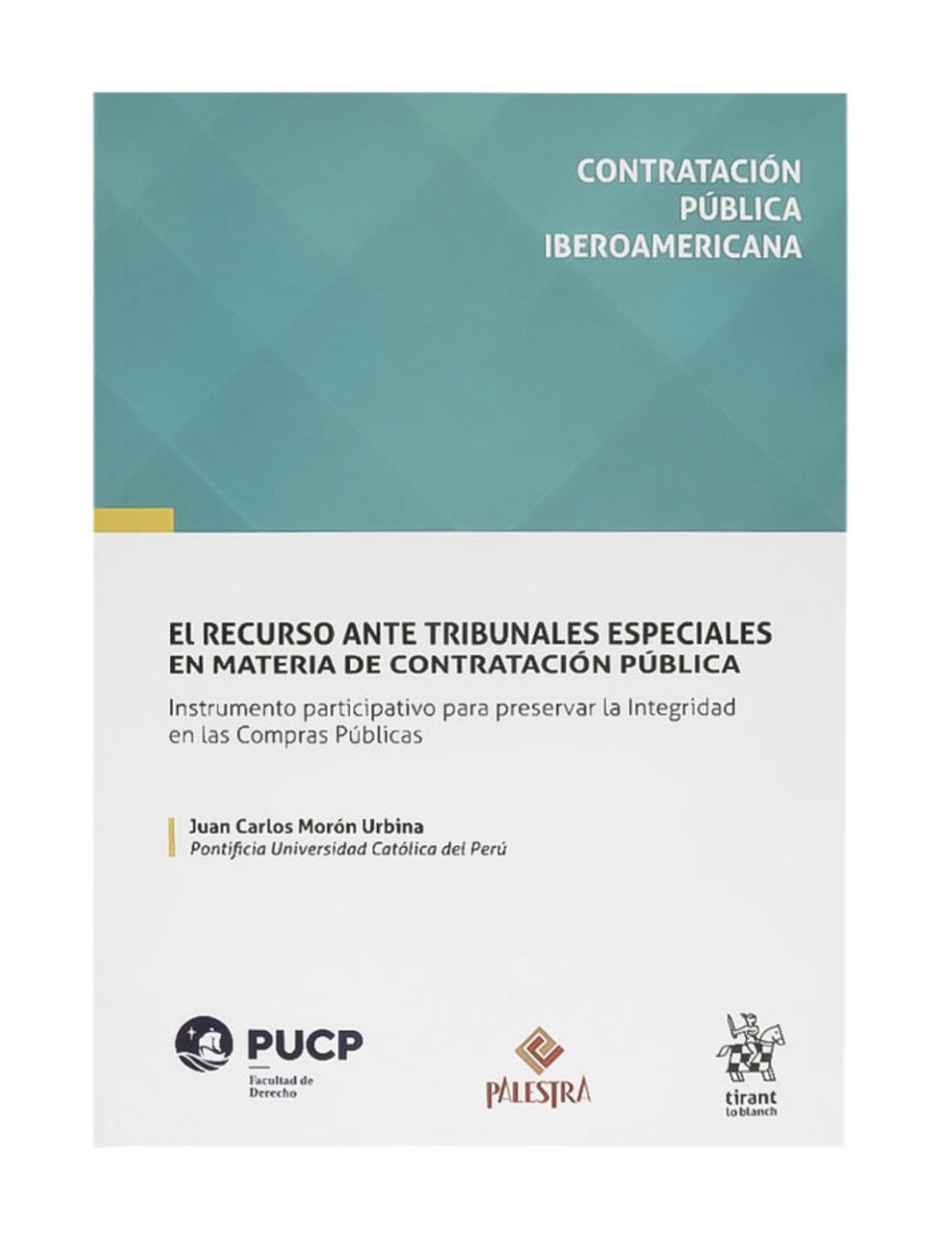 EL RECURSO ANTE TRIBUNALES ESPECIALES EN MATERIA DE CONTRATACIÓN PÚBLICA