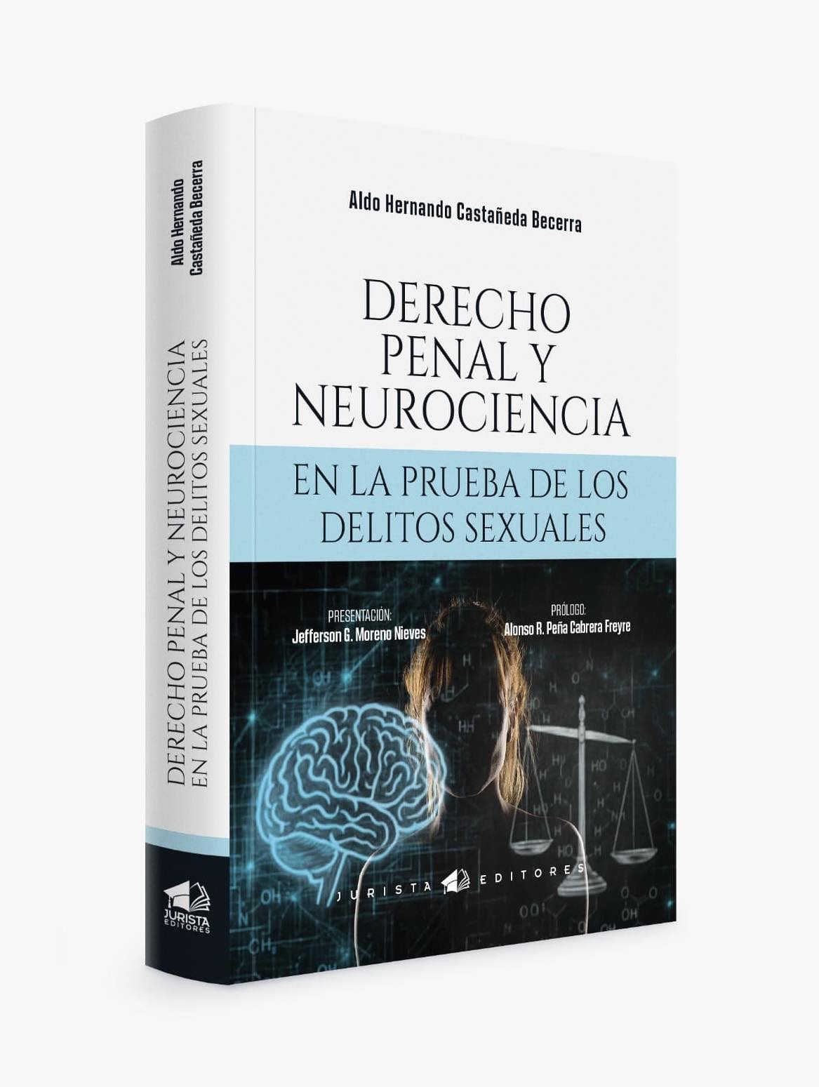 DERECHO PENAL Y NEUROCIENCIA EN LA PRUEBA DE LOS DELITOS SEXUALES