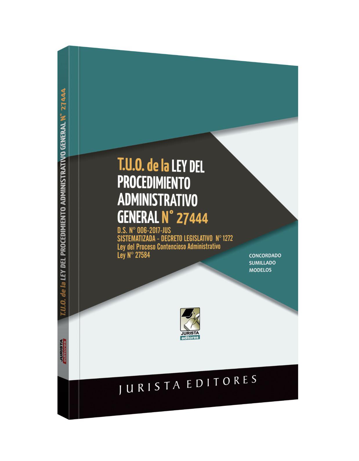 T.U.O. de la LEY DEL PROCEDIMIENTO ADMINISTRATIVO GENERAL N° 27444 ...