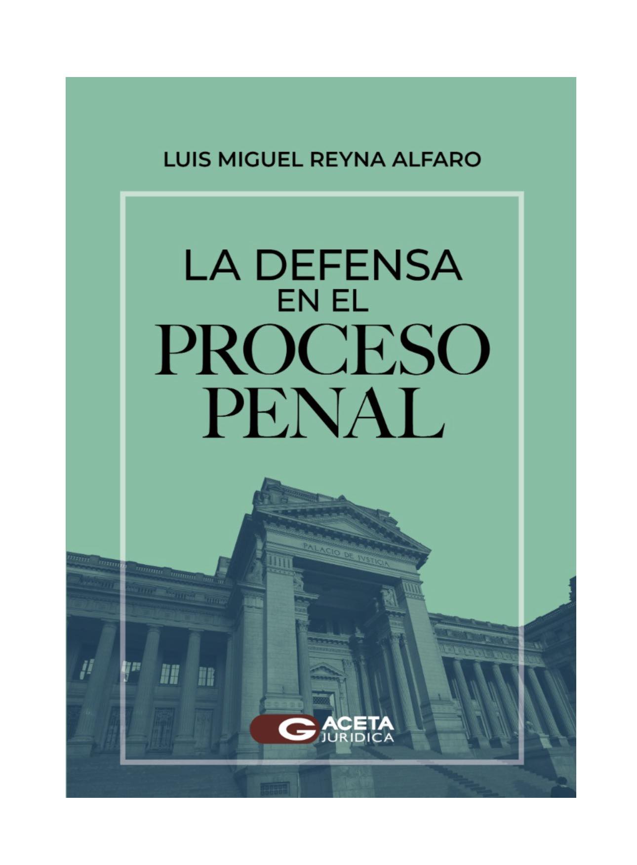 LA DEFENSA EN EL PROCESO PENAL - Libreria Rashomon