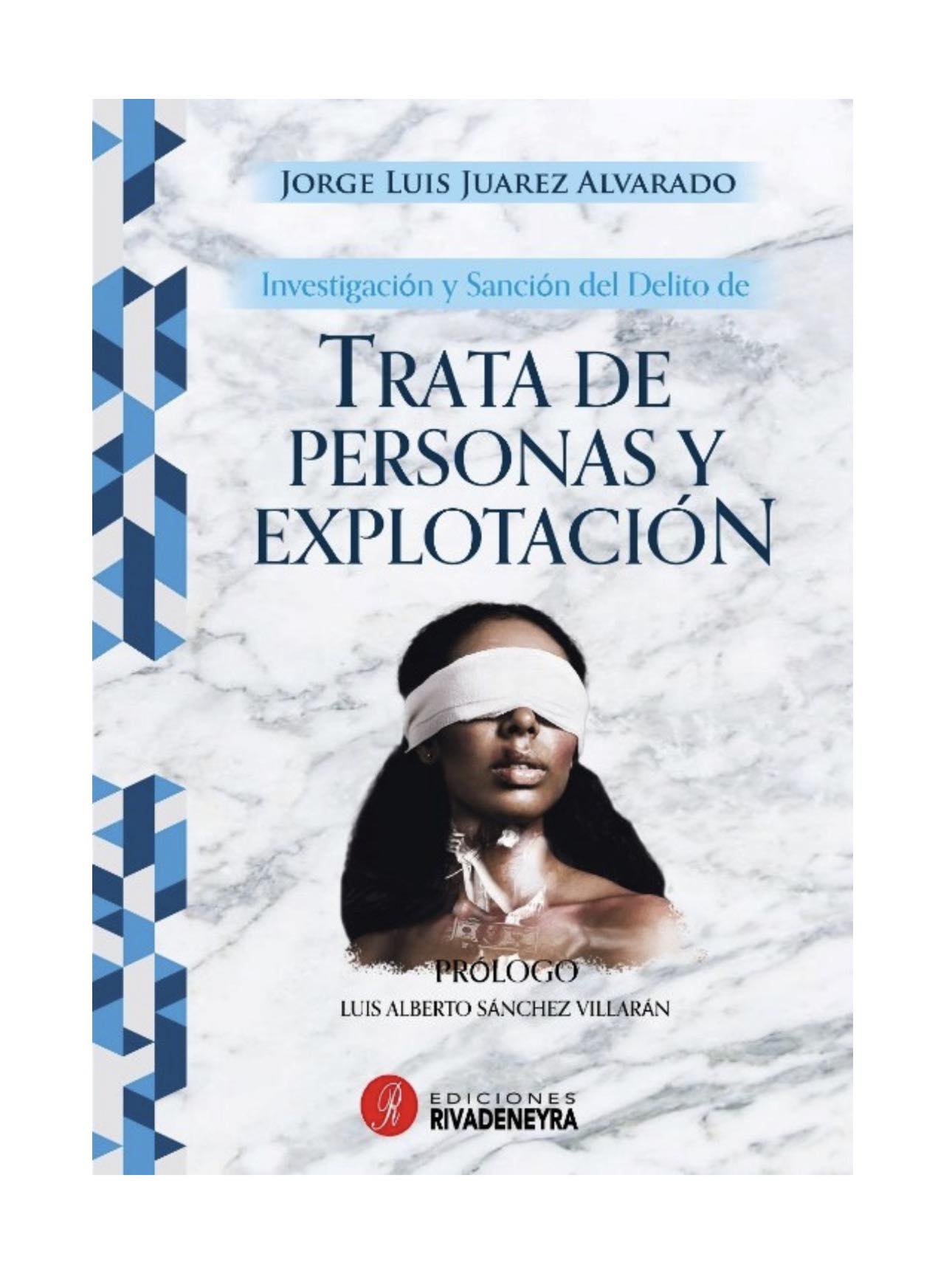 INVESTIGACIÓN Y SANCIÓN DEL DELITO DE TRATA DE PERSONAS Y EXPLOTACIÓN