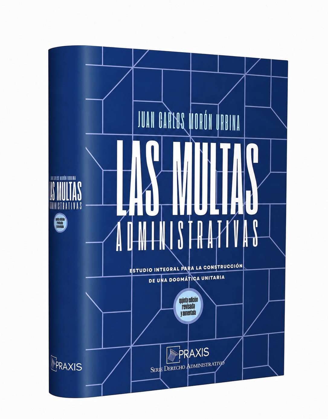 LAS MULTAS ADMINISTRATIVAS. 5ta. Edición