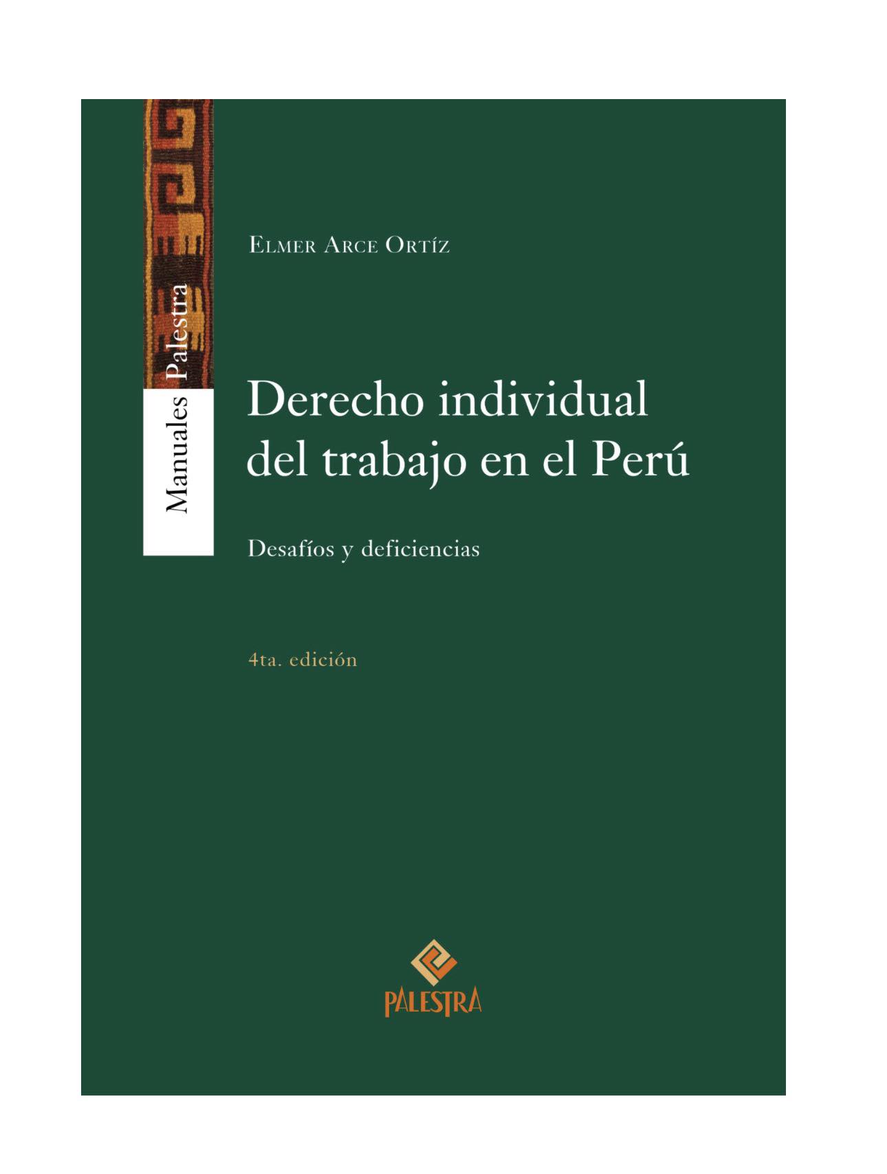 DERECHO INDIVIDUAL DEL TRABAJO. Desafíos y deficiencias. 4ta. edición