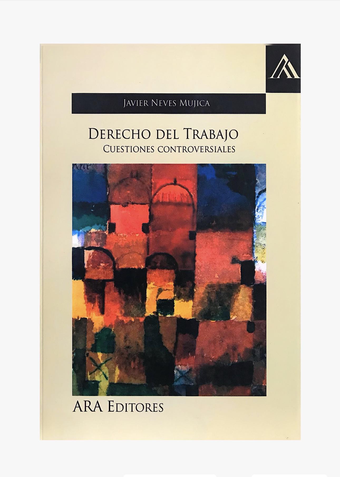 DERECHO DEL TRABAJO. Cuestiones controversiales