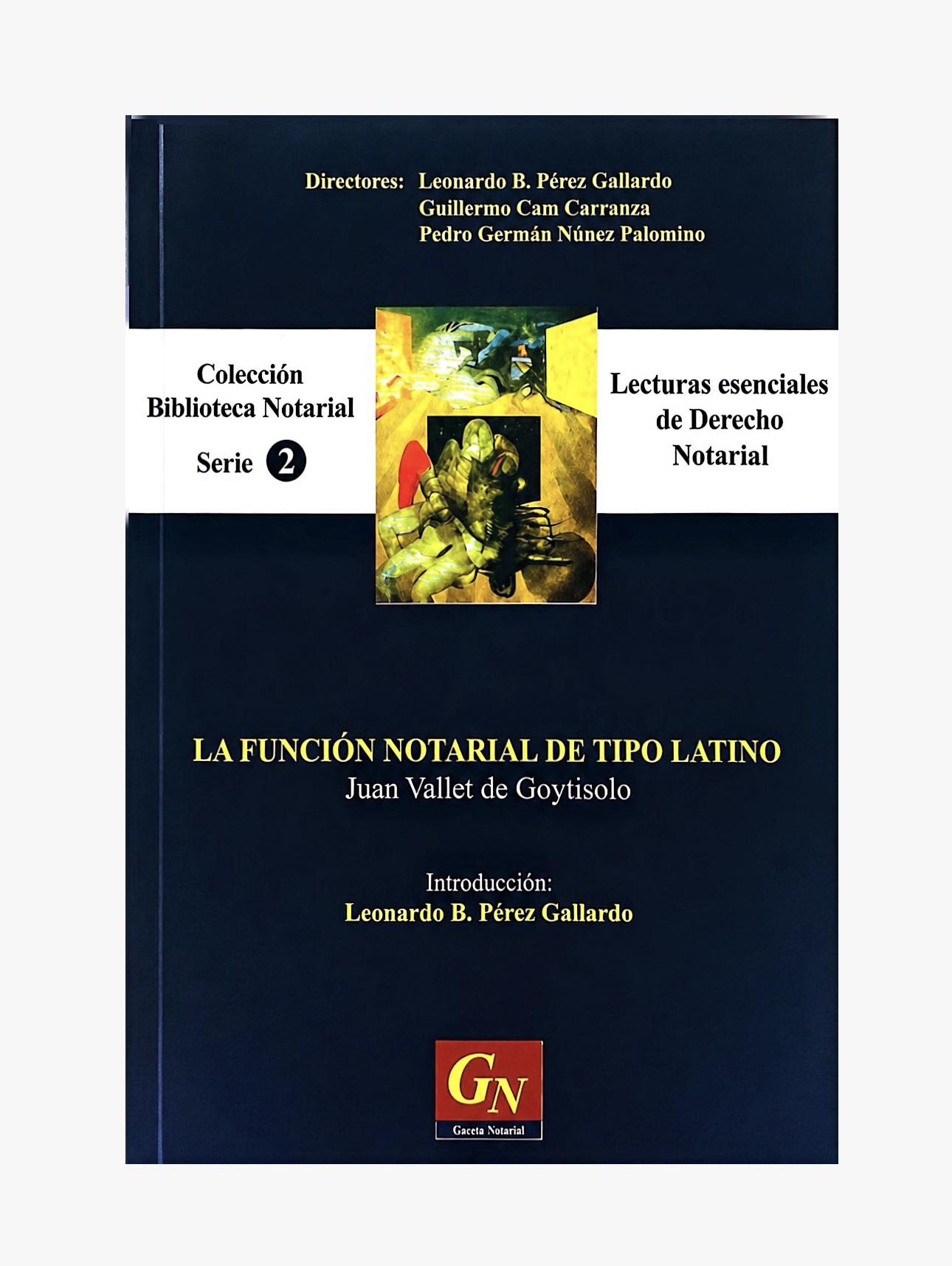 LA FUNCIÓN NOTARIAL DE TIPO LATINO