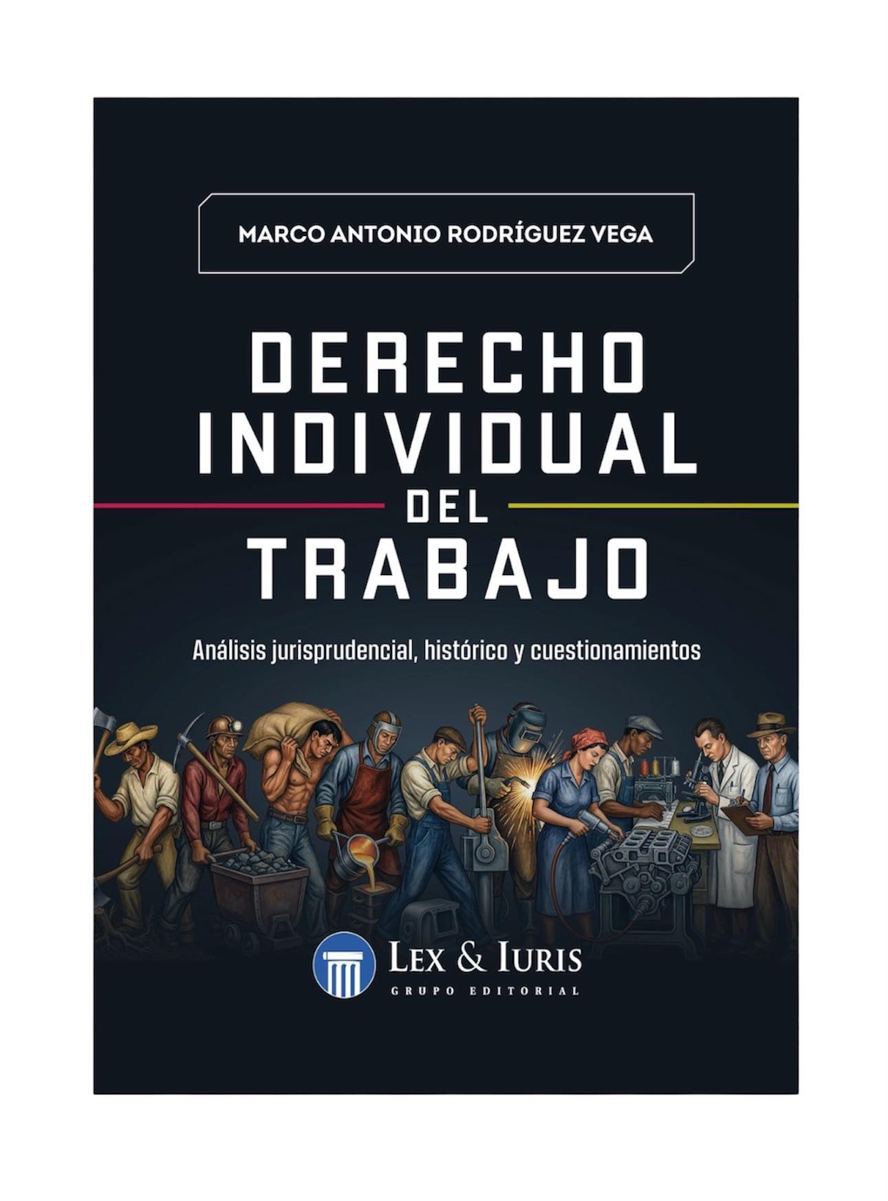 DERECHO INDIVIDUAL DEL TRABAJO
