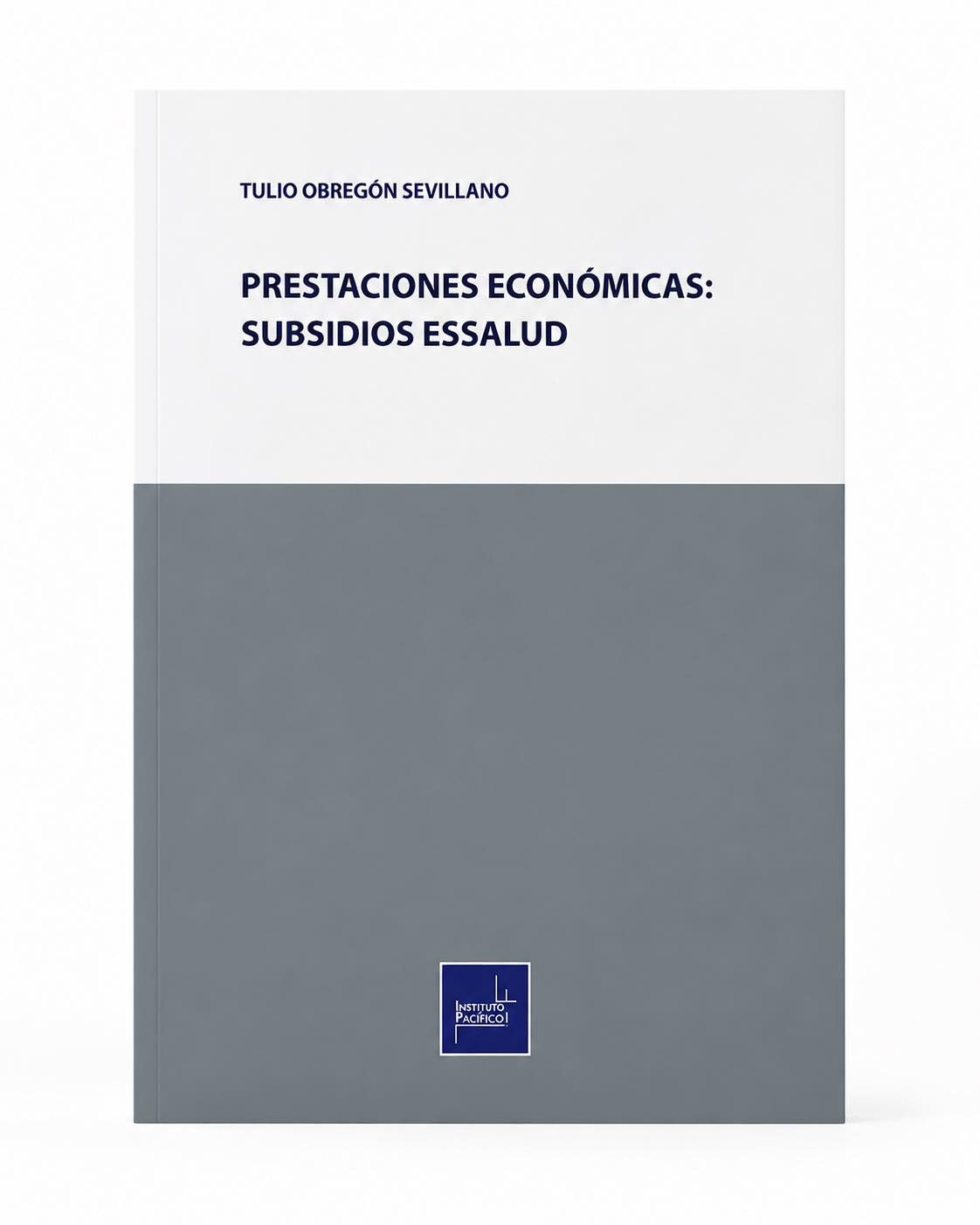 PRESTACIONES ECONÓMICAS: SUBSIDIOS ESSALUD