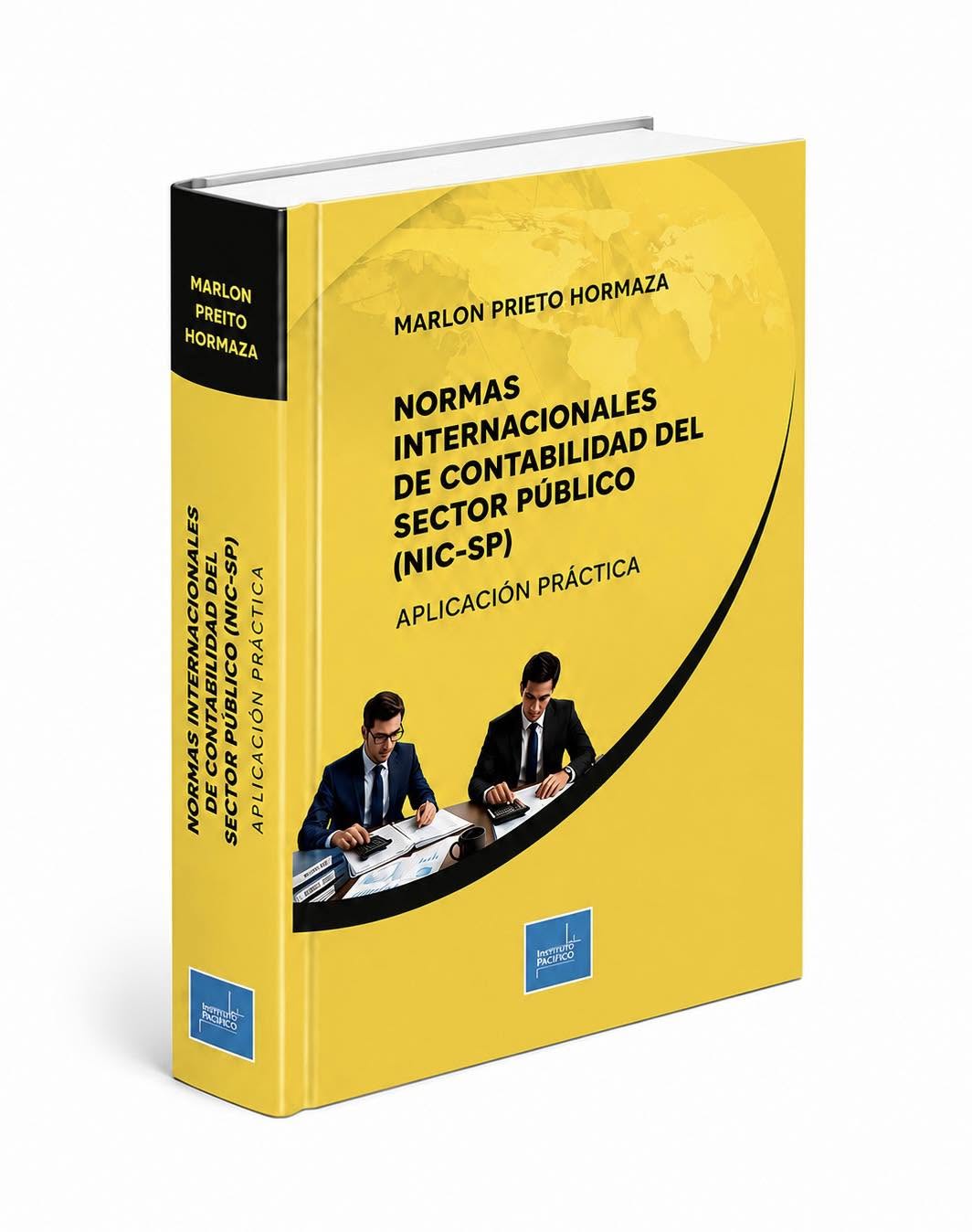 NORMAS INTERNACIONALES DE CONTABILIDAD DEL SECTOR PÚBLICO (NIC-SP) APLICACIÓN PRÁCTICA