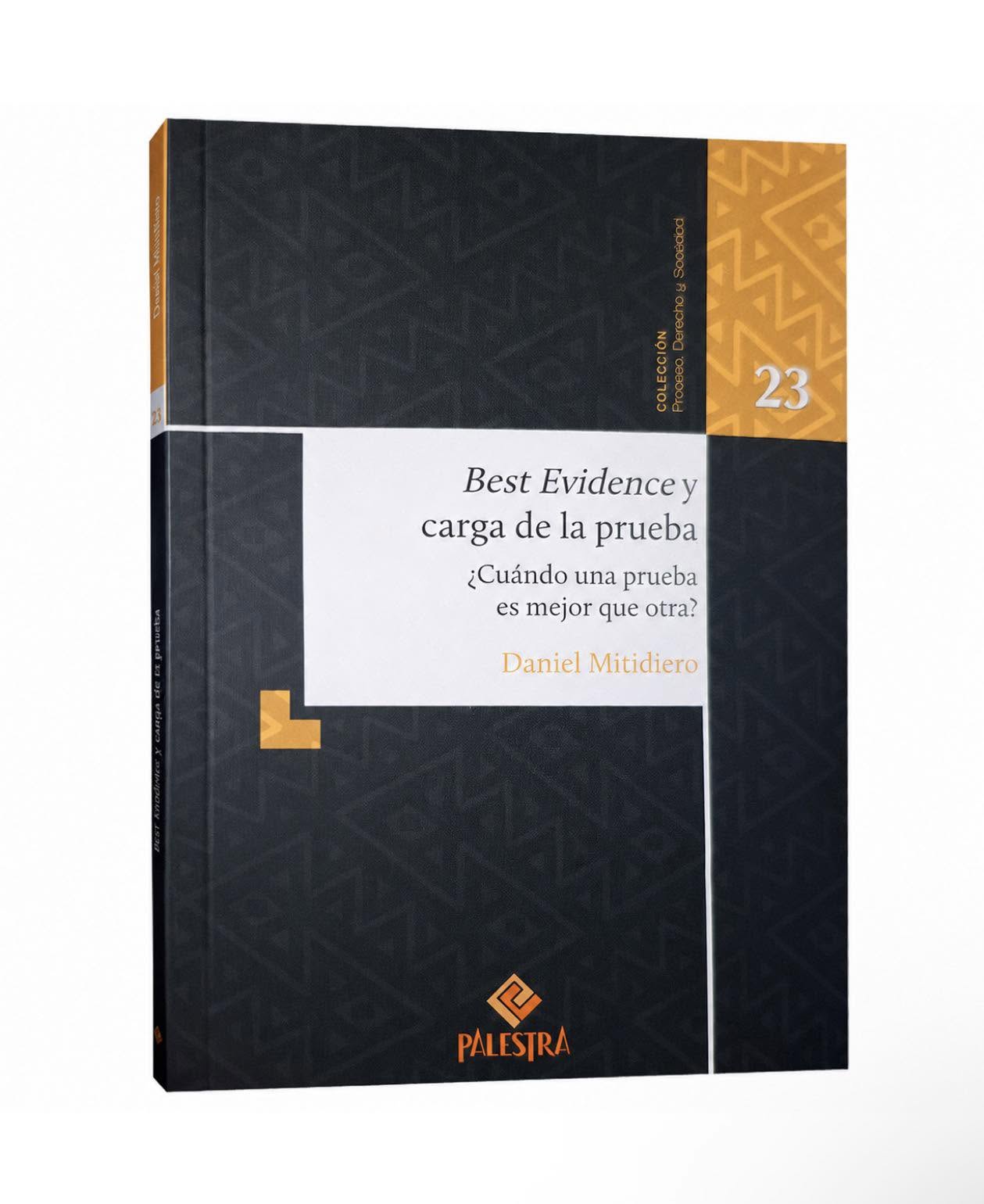 BEST EVIDENCE Y CARGA DE LA PRUEBA ¿Cuándo una prueba es mejor que otra?