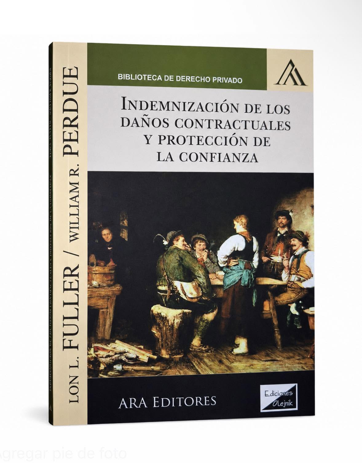 INDEMNIZACIÓN DE LOS DAÑOS CONTRACTUALES Y PROTECCIÓN DE LA CONFIANZA
