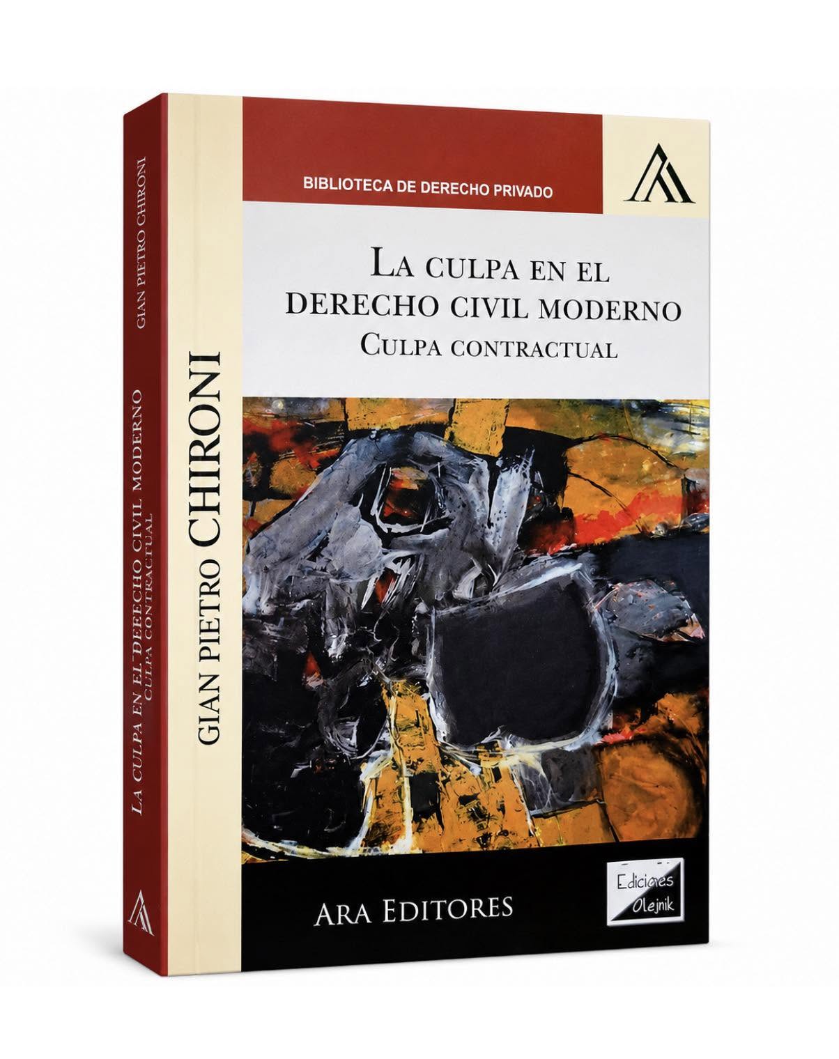 LA CULPA EN EL DERECHO CIVIL MODERNO. CULPA CONTRACTUAL