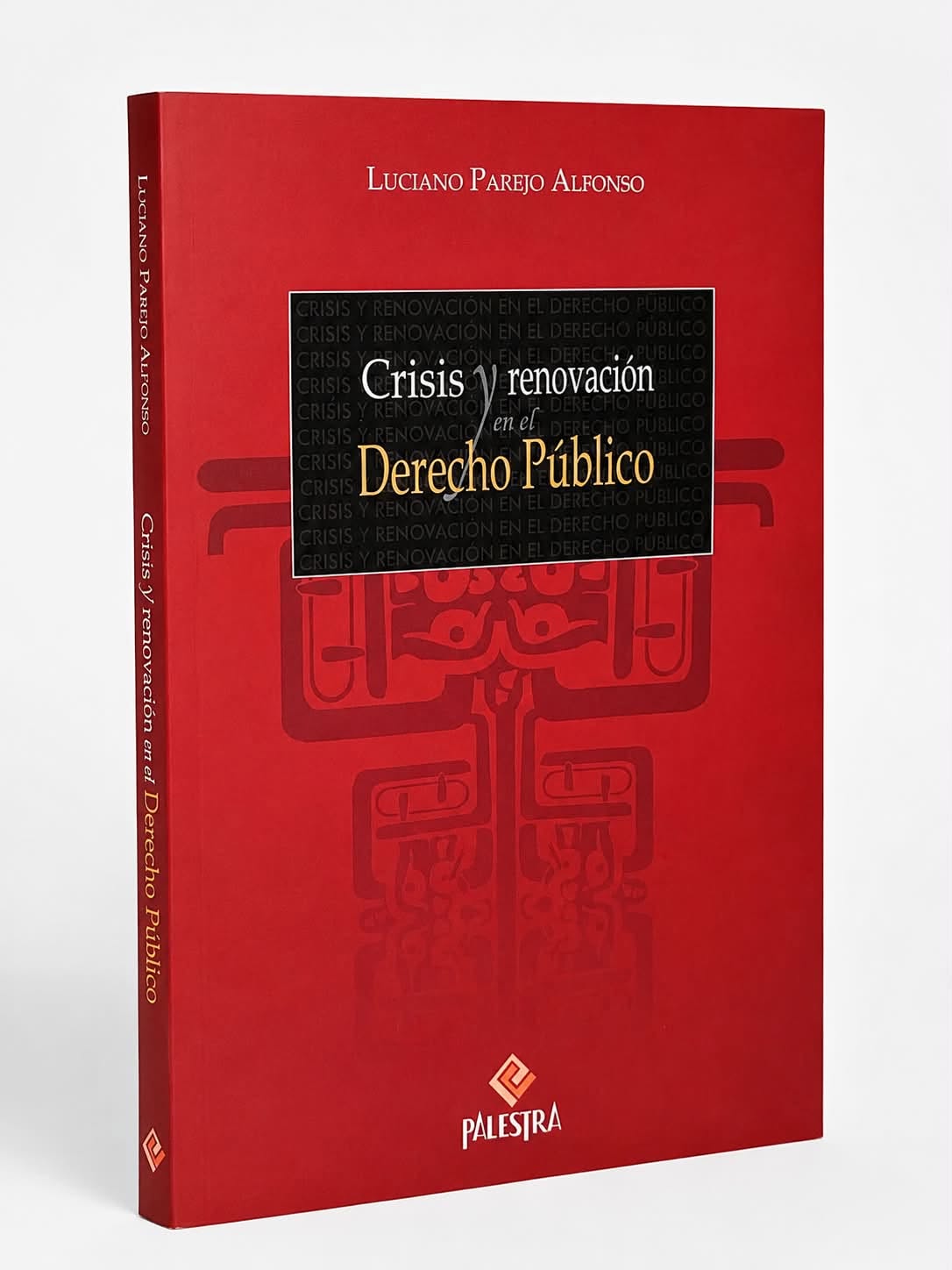 CRISIS Y RENOVACIÓN EN EL DERECHO PÚBLICO