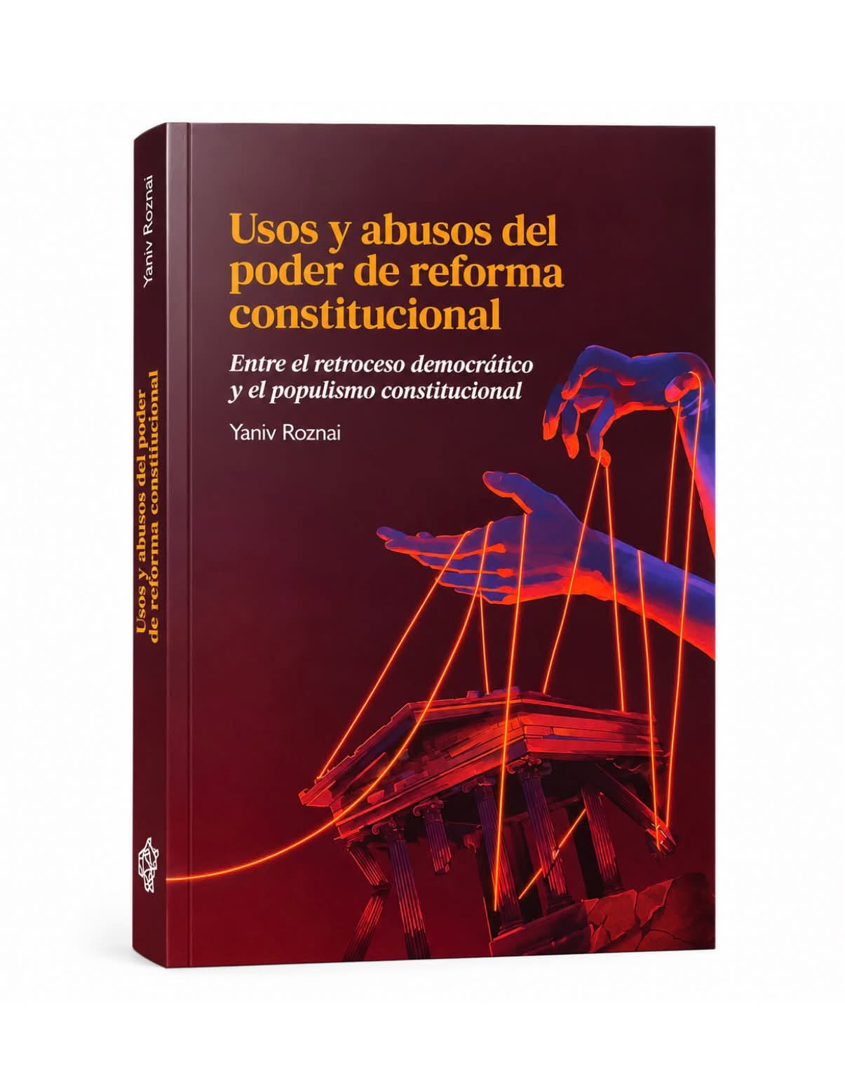 USOS Y ABUSOS DEL PODER DE REFORMA CONSTITUCIONAL. Entre el retroceso democrático y el populismo constitucional