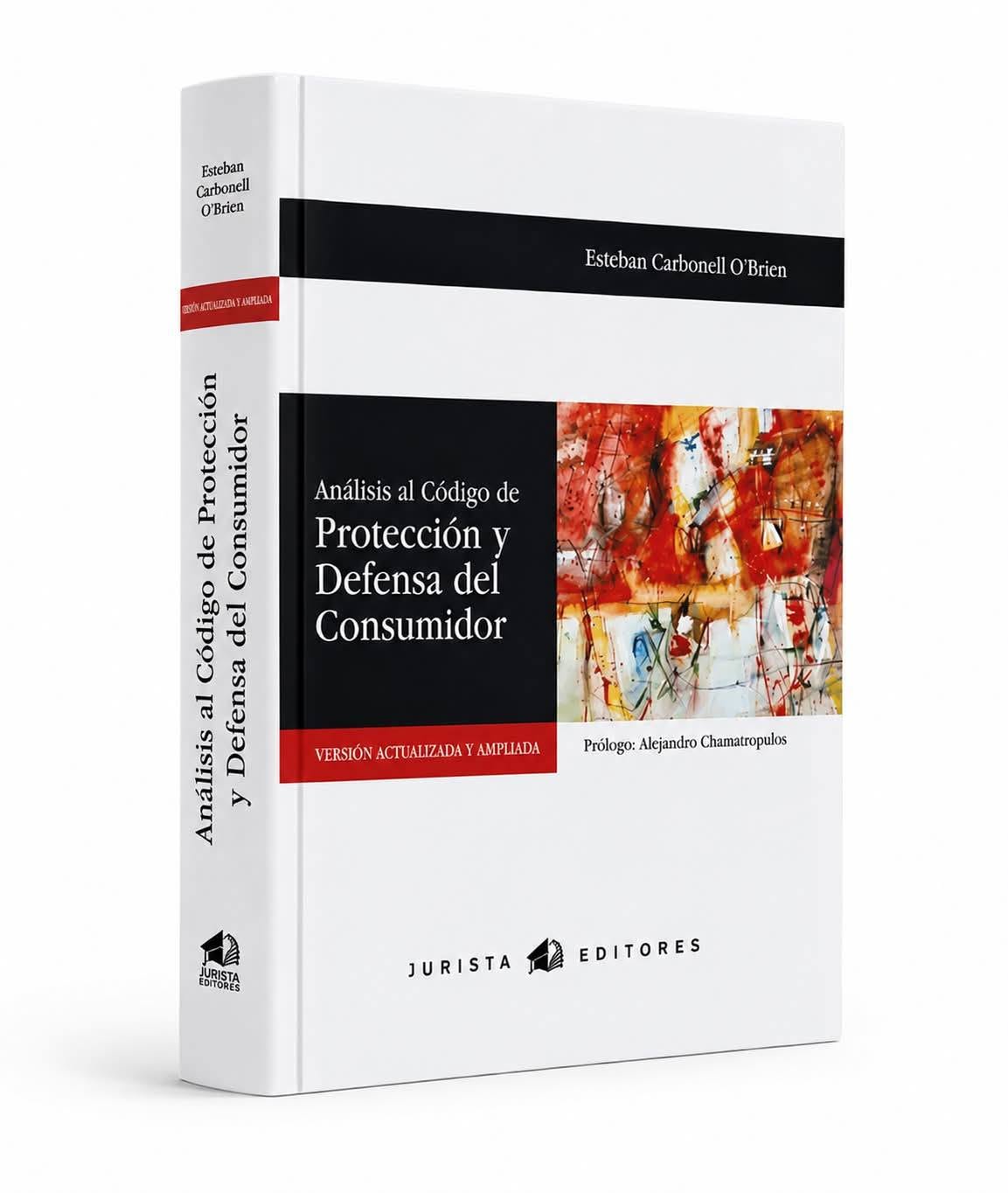 ANÁLISIS AL CÓDIGO DE PROTECCIÓN Y DEFENSA DEL CONSUMIDOR. Versión actualizada y ampliada