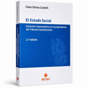 EL ESTADO SOCIAL. Evolución interpretativa en la jurisprudencia del Tribunal Constitucional
