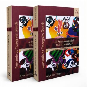 LA RESPONSABILIDAD EXTRACONTRACTUAL