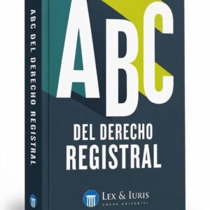 ABC DEL DERECHO REGISTRAL