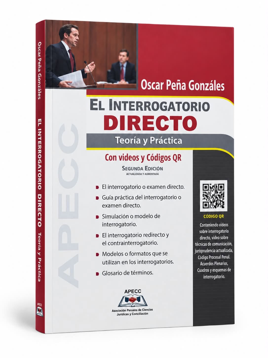 EL INTERROGATORIO DIRECTO. 2da. Edición