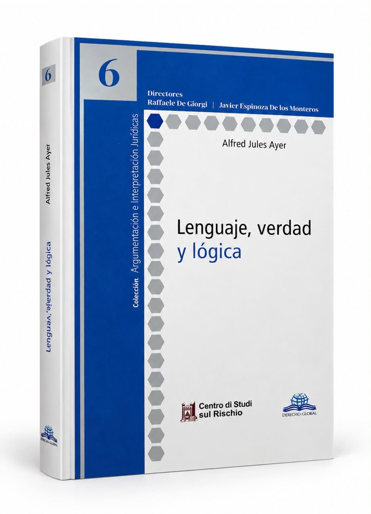 LENGUAJE, VERDAD Y LÓGICA. VOL. 6